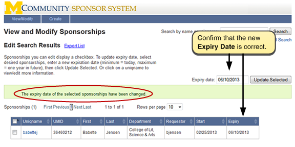 Screen shot of View and Modify Sponsorships, containing confirmation message: The expiry date of the selected sponsorships has changed. Confirm that the new Expiry Date shown is correct.