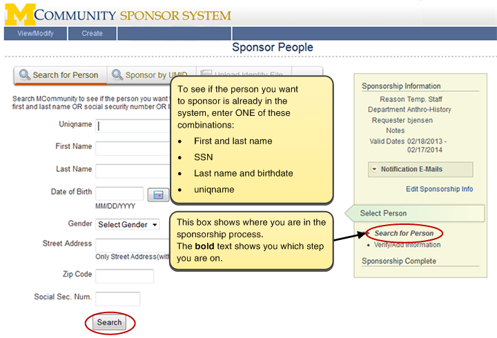 Screenshot of the search page for a strong identity. To see if the person you want to sponsor is already in the system, enter ONE of these combinations: first name and last name; SSN; last name and birthdate; uniqname. The box to the right of the screen shows you where you are in the sponsorship process. The bold text shows you what step you are on.