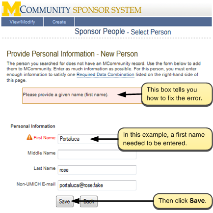 Screenshot of adding missing information. There is a box which tells you how to fix the error. In this example, a first name needed to be entered. Enter the information in the 'First Name' field. Then click 'Save.'