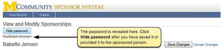 Screenshot of View and Modify Sponsorships. Click 'hide password' after you have saved it or provided it to the sponsored person.