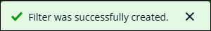 Filter was successfully created message