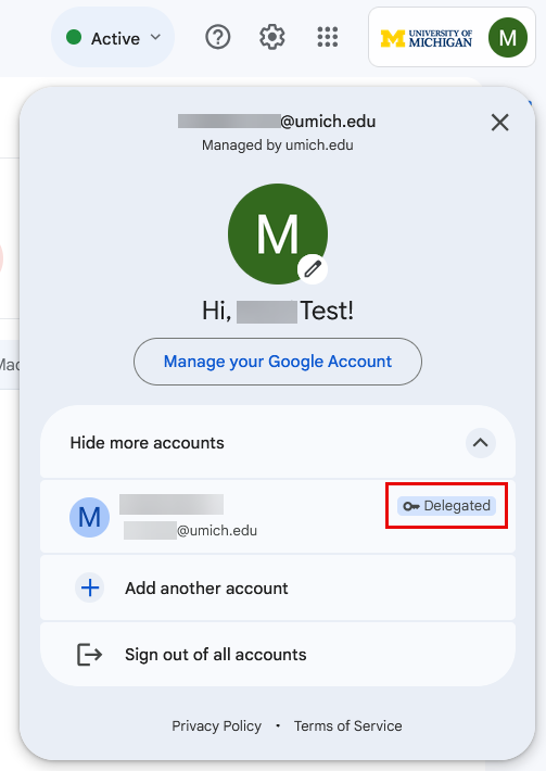 Google account selection in Gmail after clicking on your account in the top right corner, red box appears around "Delegated" beside the alternate account you were granted delegate access to