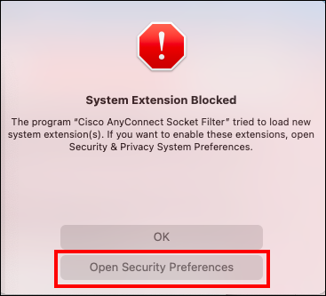 Screenshot of System Extension Blocked pop-up window with options of "ok" to have extension blocked or to "open security preferences to allow. 